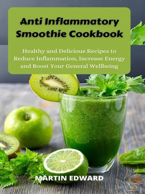 cover image of Anti Inflammatory Smoothie Cookbook